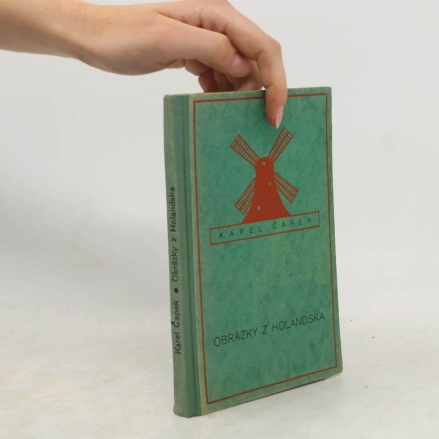 Karel Čapek Obrázky z Holandska