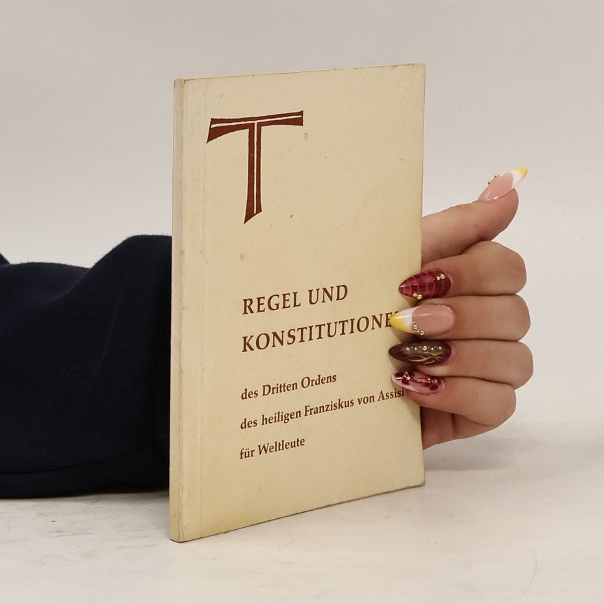 Autorenkollektiv Regel und Konstitutionen des Dritten Ordens des heiligen Franziskus von Assisi für Weltleute