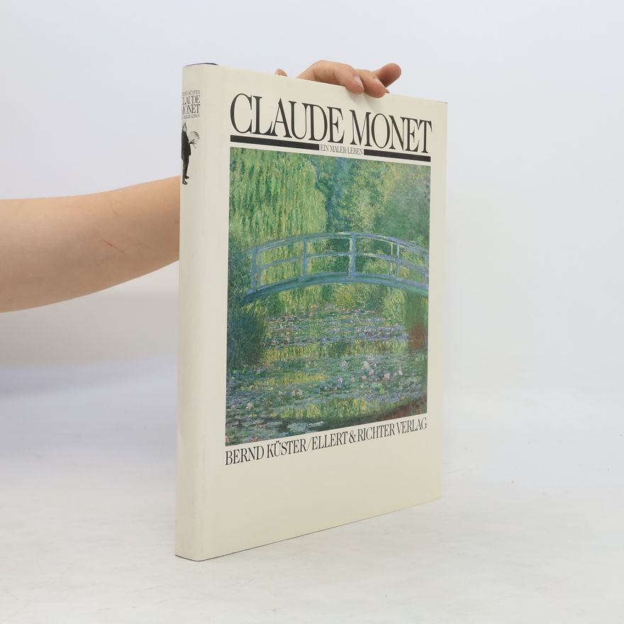 Bernd Küster Claude Monet
