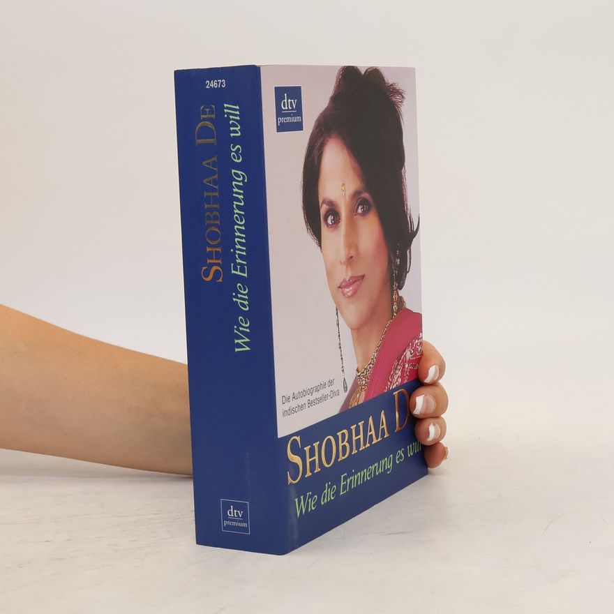 Shobha Dé Wie die Erinnerung es will