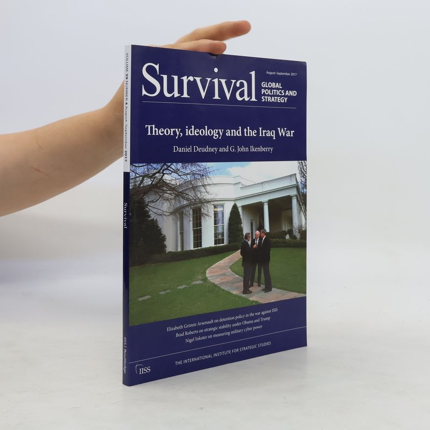 Daniel Deudney Survival. Global Politics and Strategy