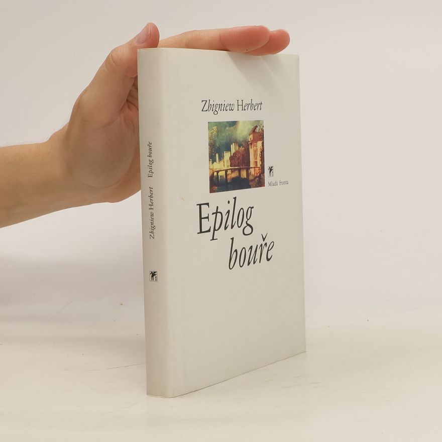 Zbigniew Herbert Epilog bouře