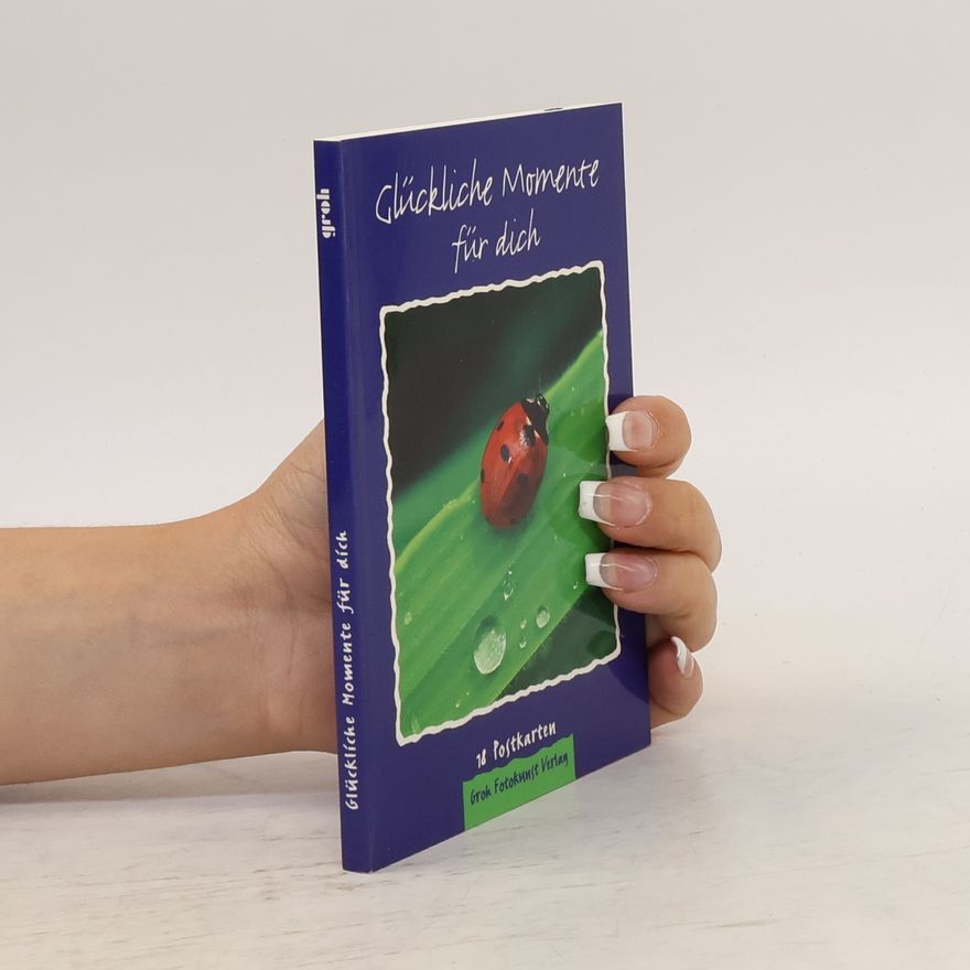 Various authors Glückliche Momente für dich
