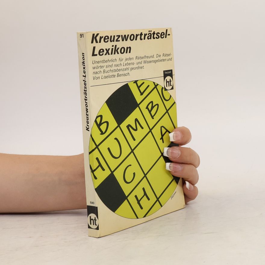 Liselotte Benisch Kreuzworträtsel-Lexikon