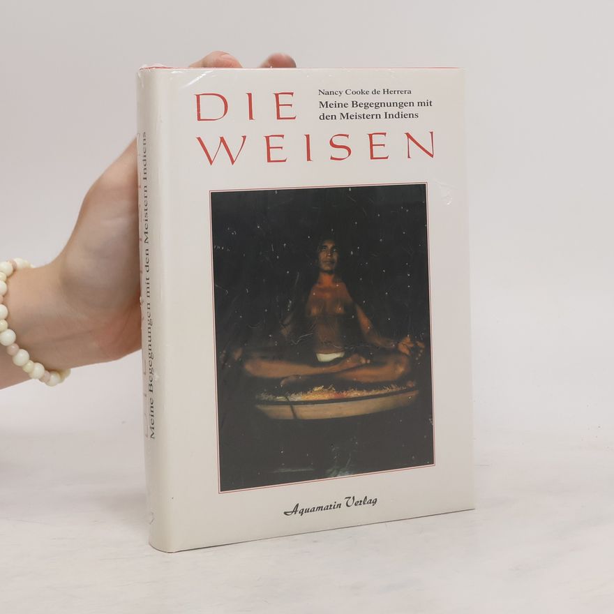 Nancy Cooke de Herrera Die Weisen