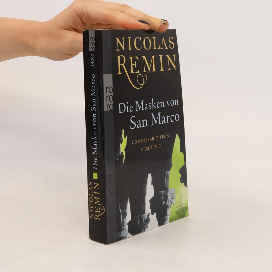 Nicolas Remin Die Masken von San Marco