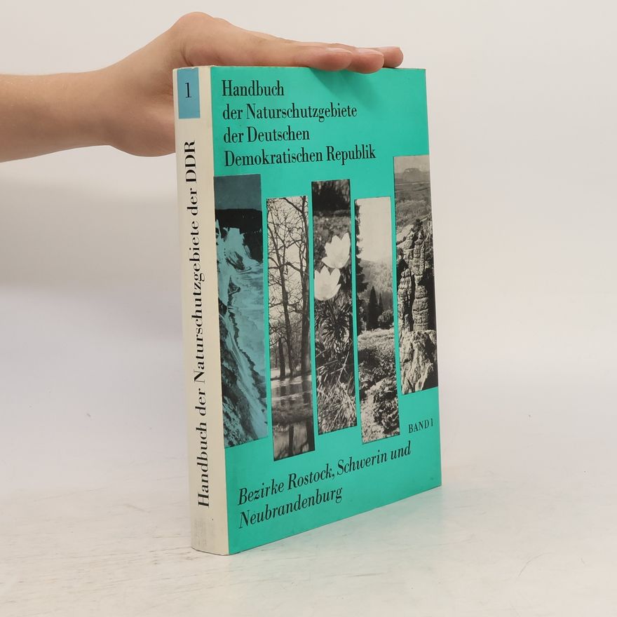 Various authors Handbuch der Naturschutzgebiete der Deutschen Demokratischen Republik 1