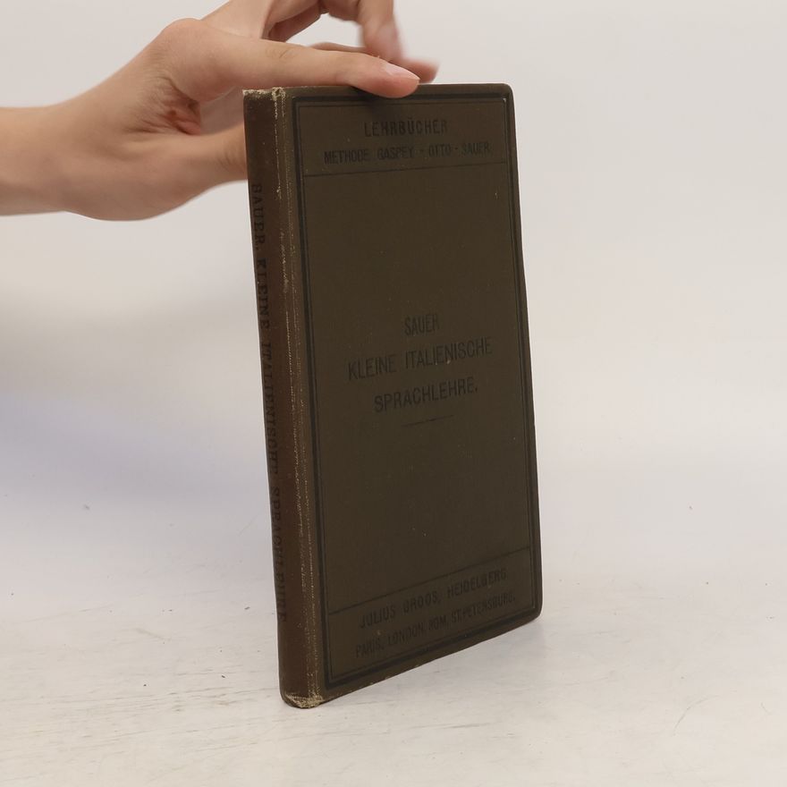 Carl Marquard Sauer Kleine italienische Sprachlehre