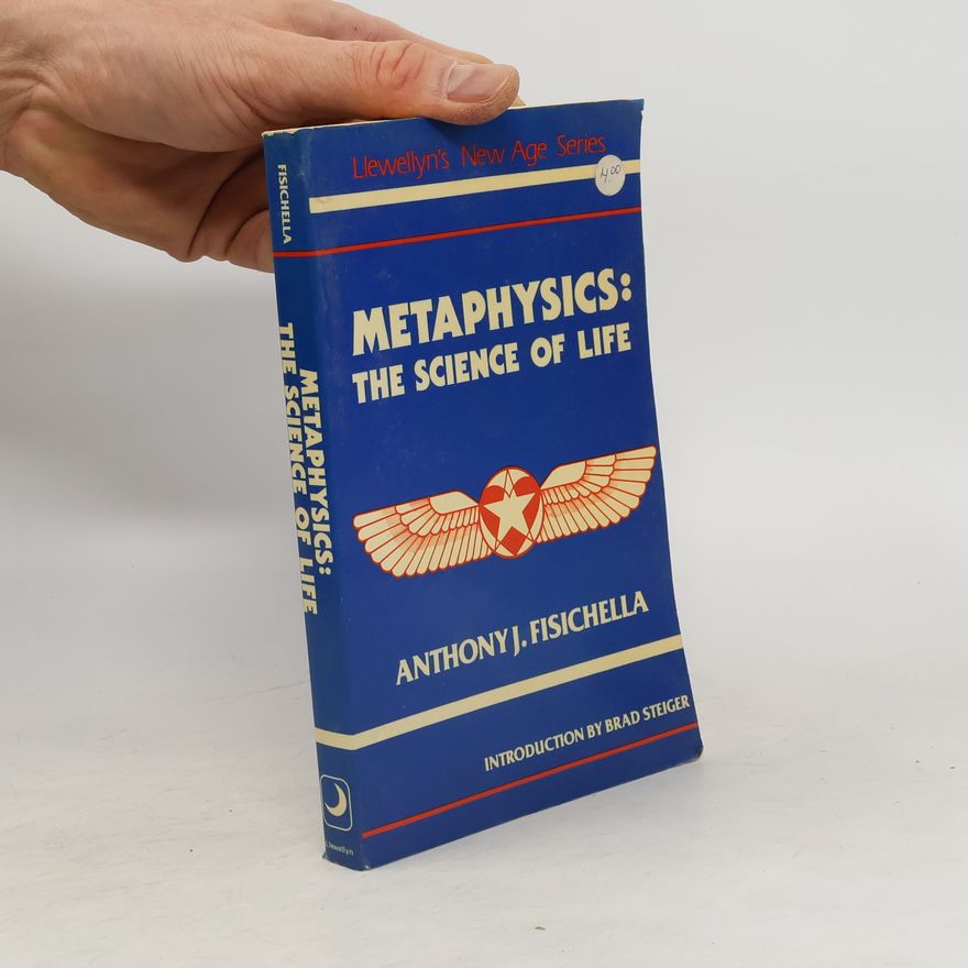 Anthony J. Fisichella Llewellyn's New Age Series: Metaphysics