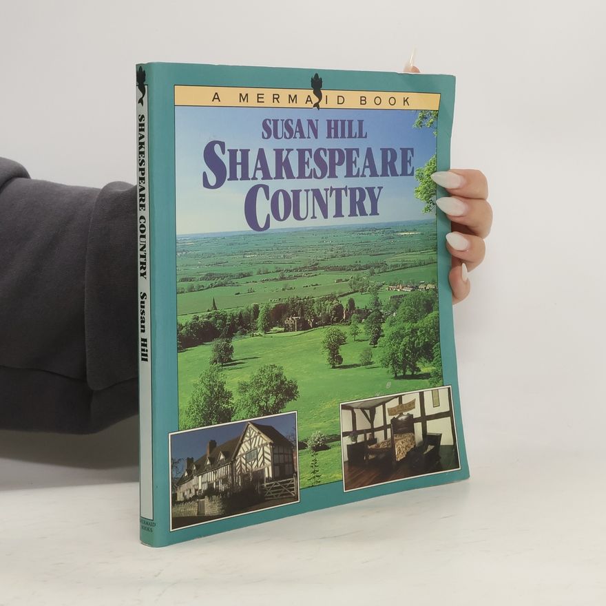 Susan Hill Shakespeare Country