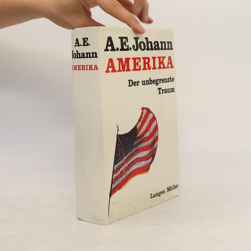 Alfred E. Johann Der grosse Traum Amerika