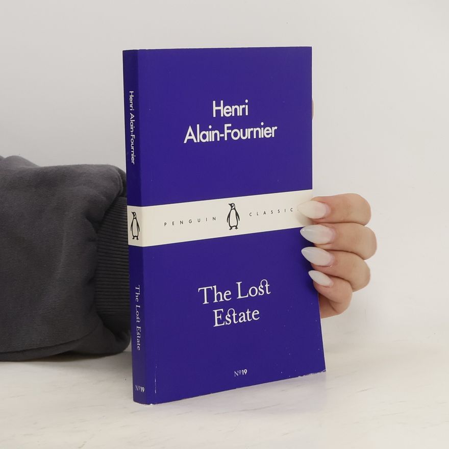 Alain-Fournier The Lost Estate