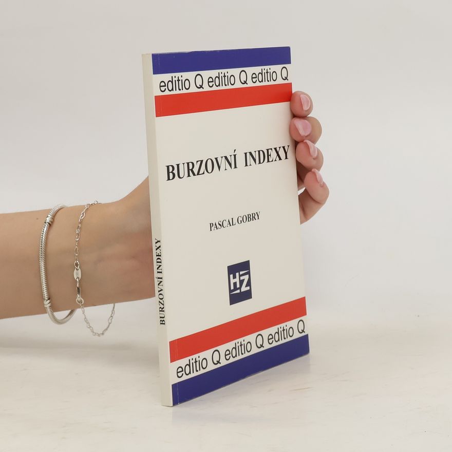 Pascal Gobry Burzovní indexy a trhy burzovních indexů