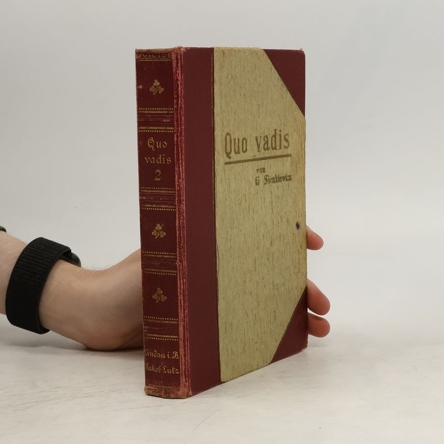 Heinrich Sienkiewicz Quo vadis? Zweiter Band.