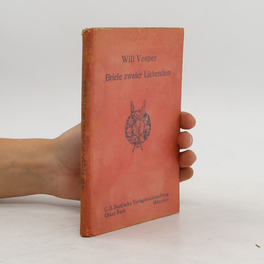 Will Vesper Briefe zweier Liebenden