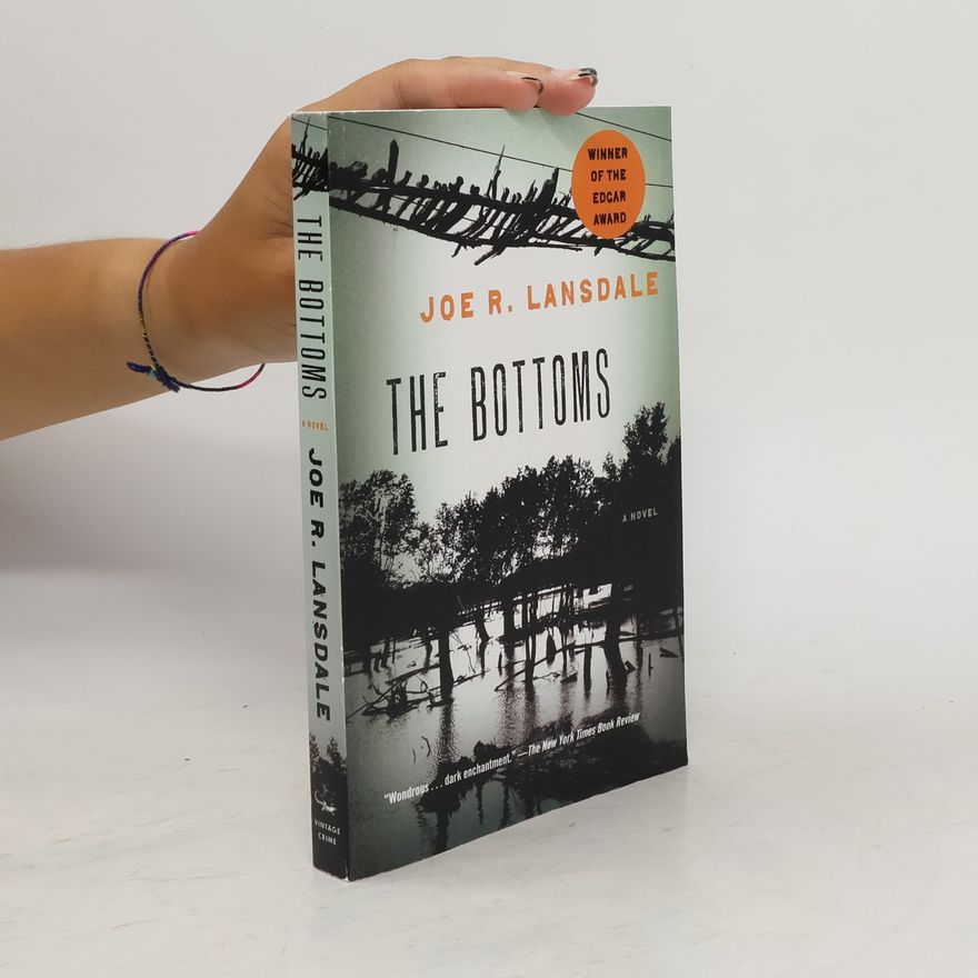 Joe R. Lansdale The Bottoms