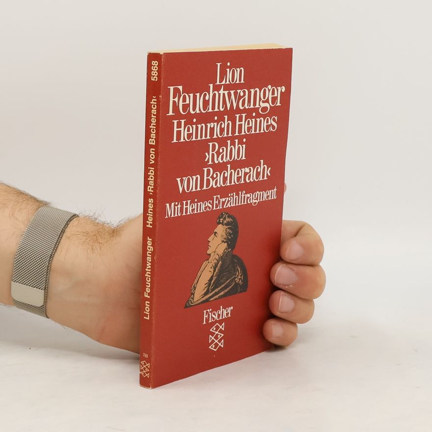 Lion Feuchtwanger Heinrich Heines Rabbi von Bacherach