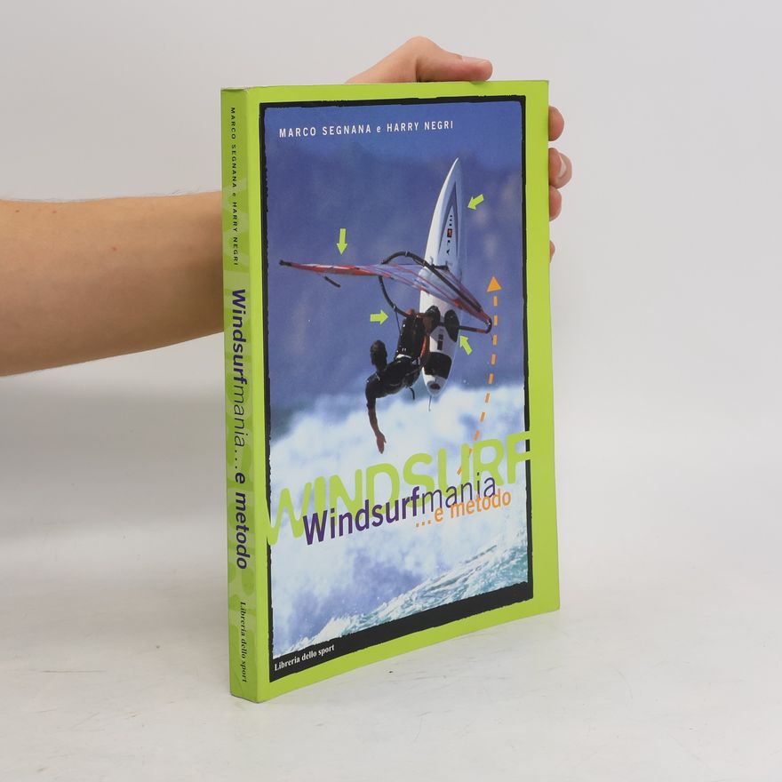 Harry Negri Windsurfmania... e metodo