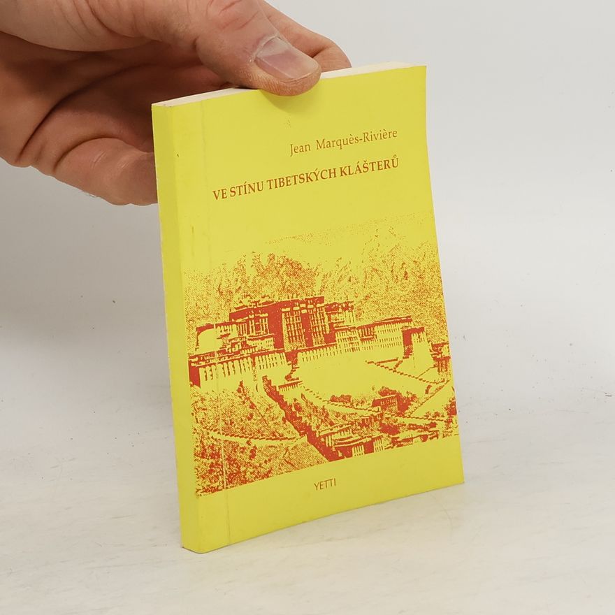 Marques Riviere Jean Ve stínu tibetských klášterů