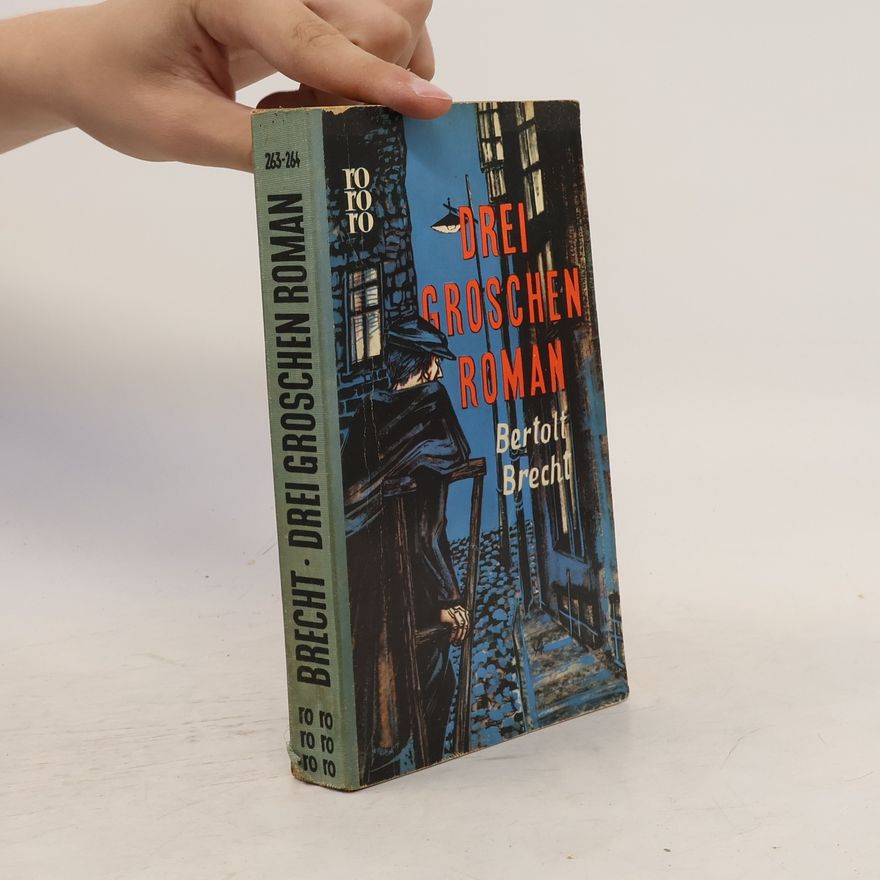 Bertolt Brecht Drei Groschen Roman