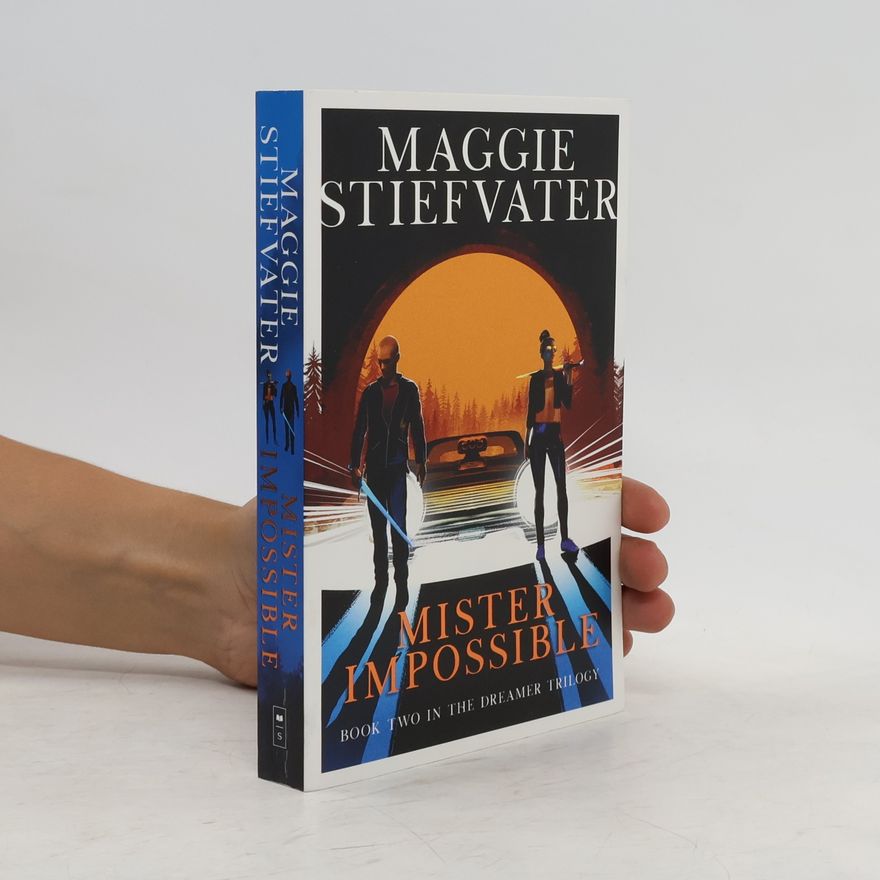 Maggie Stiefvater Mister Impossible