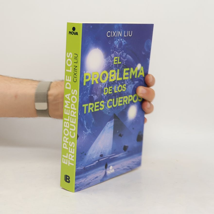 Liu Cixin El problema de los tres cuerpos