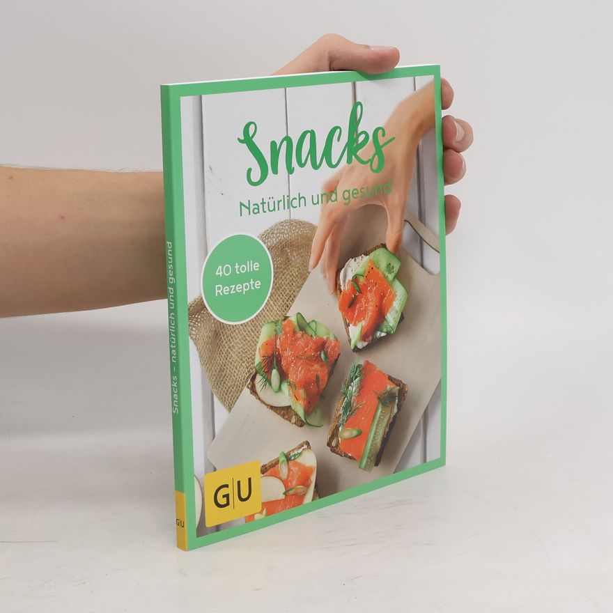 Kolektiv autorů Snack. Natürlich und gesund