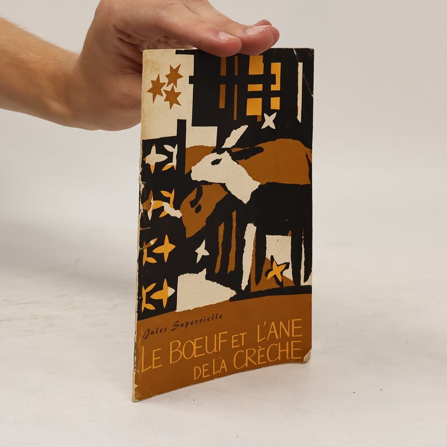 Jules Supervielle Le Boeuf et l'âne de la crèche