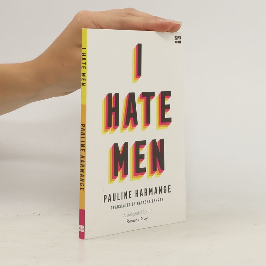 Pauline Harmange I Hate Men