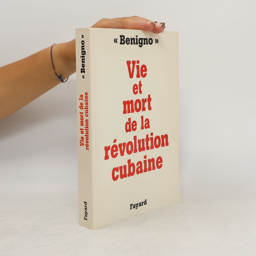 Jean-Baptiste Grasset Vie et mort de la révolution cubaine