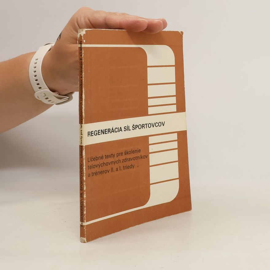 Various authors Regenerácia síl športovcov
