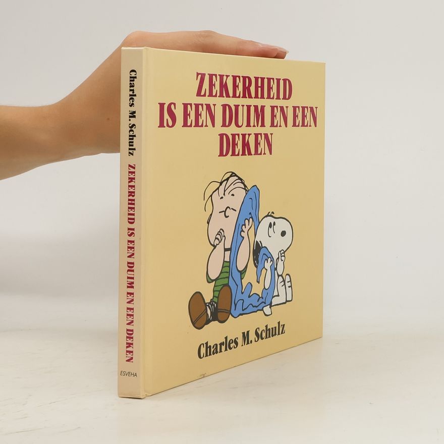 Charles Shulz Zekerheid is een duim en een deken
