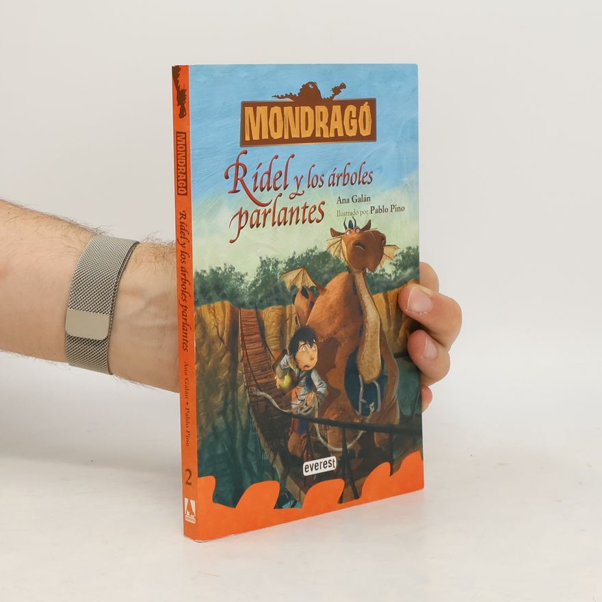 Ana Galán Mondragó - 2: Rídel y los árboles parlantes