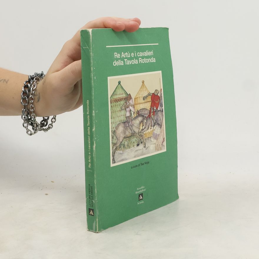 Jacques Boulenger Re Artù e i cavalieri della Tavola rotonda