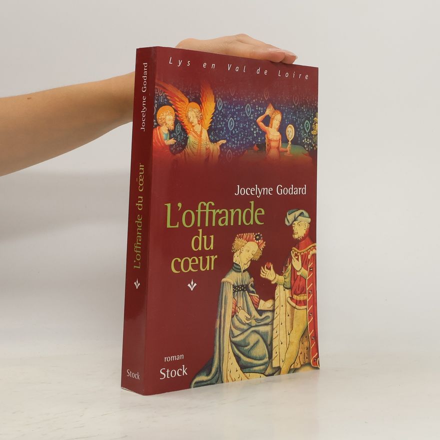 Jocelyne Godard L'offrande du coeur