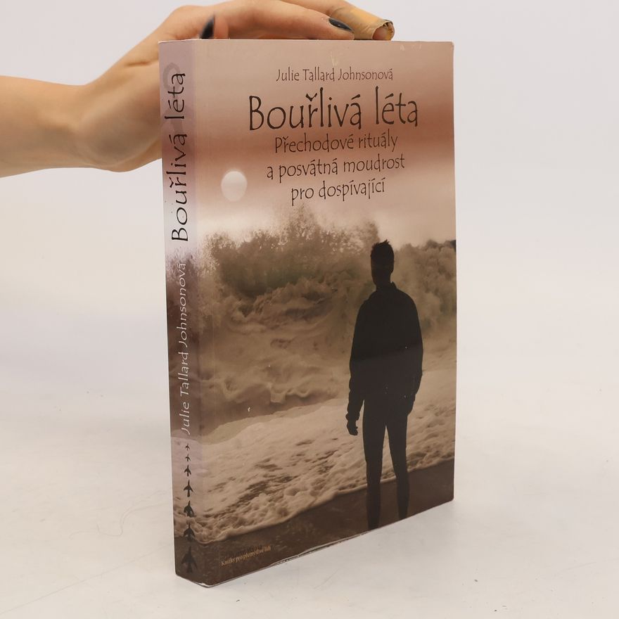 Julie Tallard Johnson Bouřlivá léta