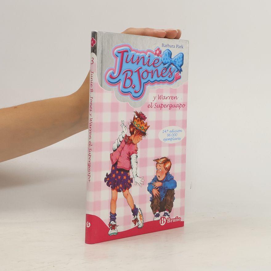 Barbara Park Junie B. Jones y Warren el superguapo
