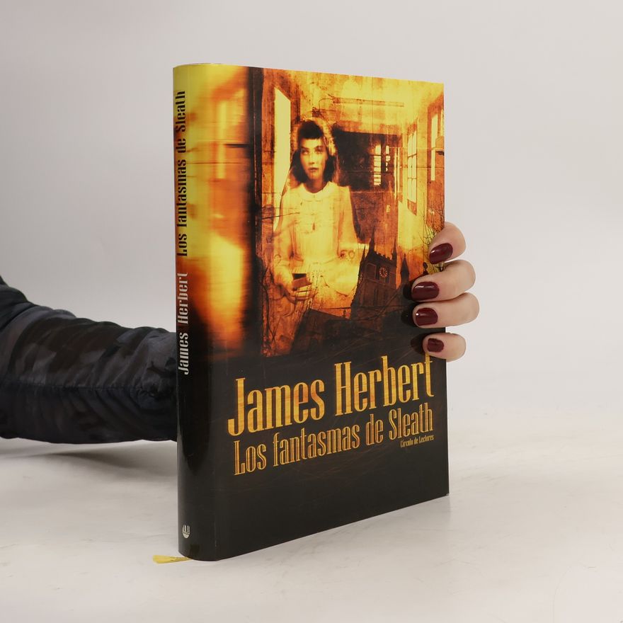 James Herbert Los fantasmas de Sleath