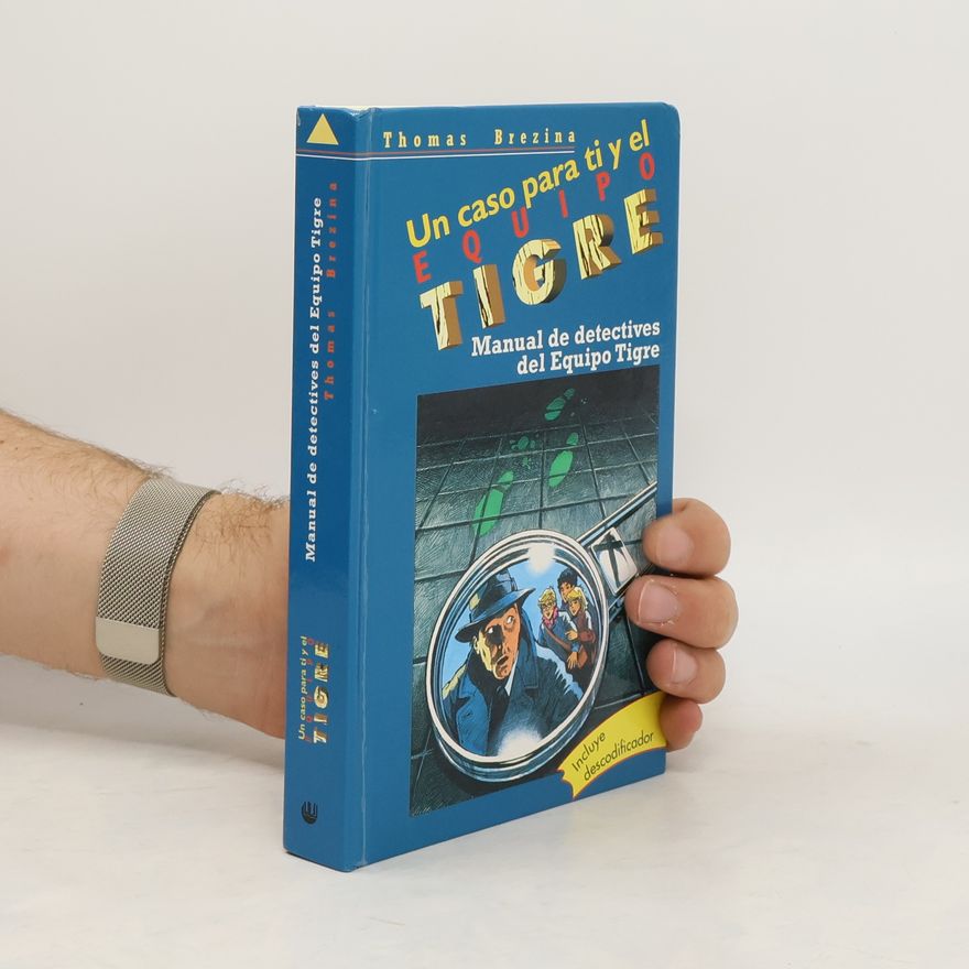 Thomas Brezina Manual de detectives del equipo tigre