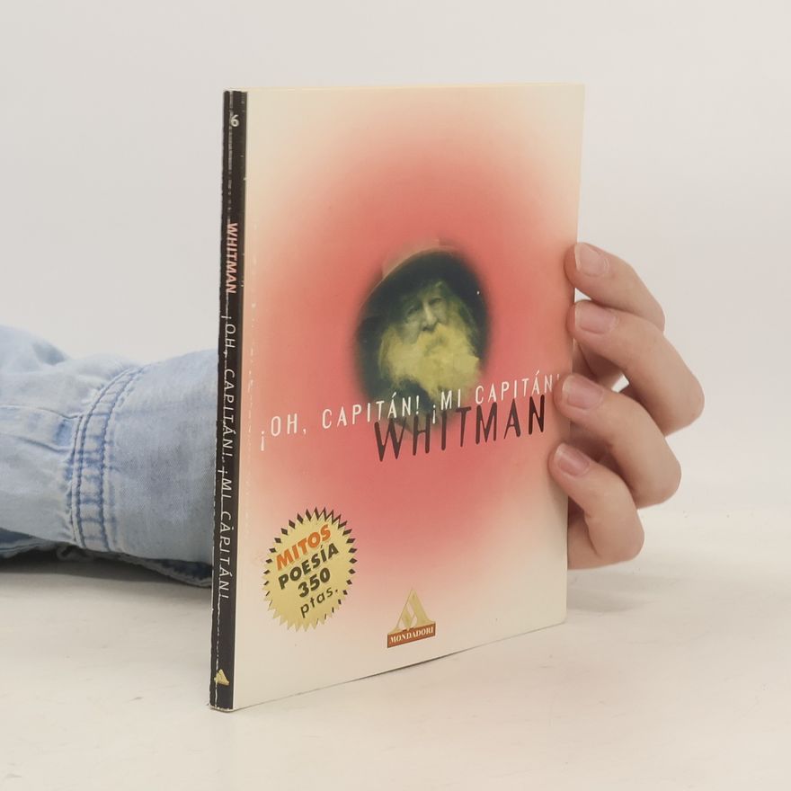 Walt Whitman Mitos - 6: ¡Oh, capitán! ¡Mi capitán!
