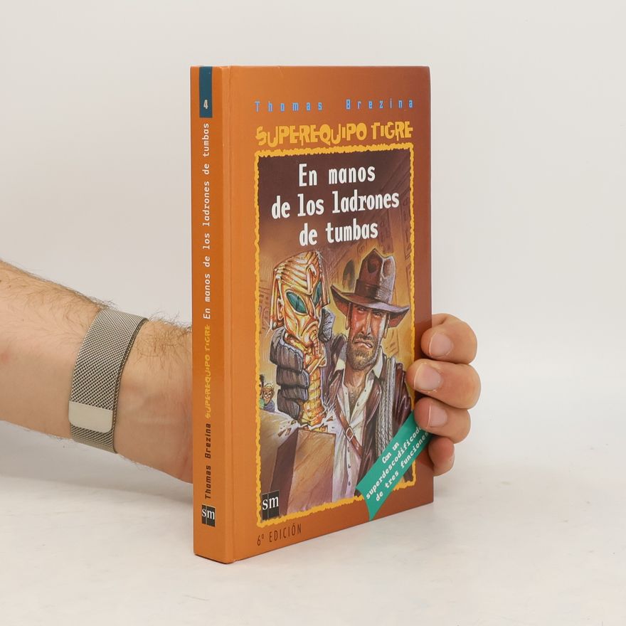 Thomas Brezina En manos de los ladrones de tumbas