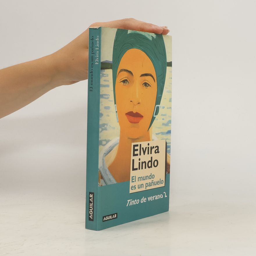 Elvira Lindo El mundo es un pañuelo