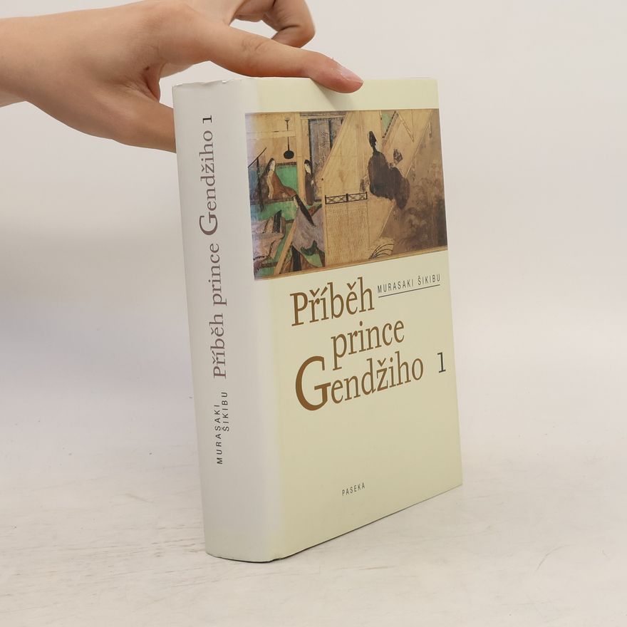 Murasaki Šikibu Příběh prince Gendžiho. 1. díl