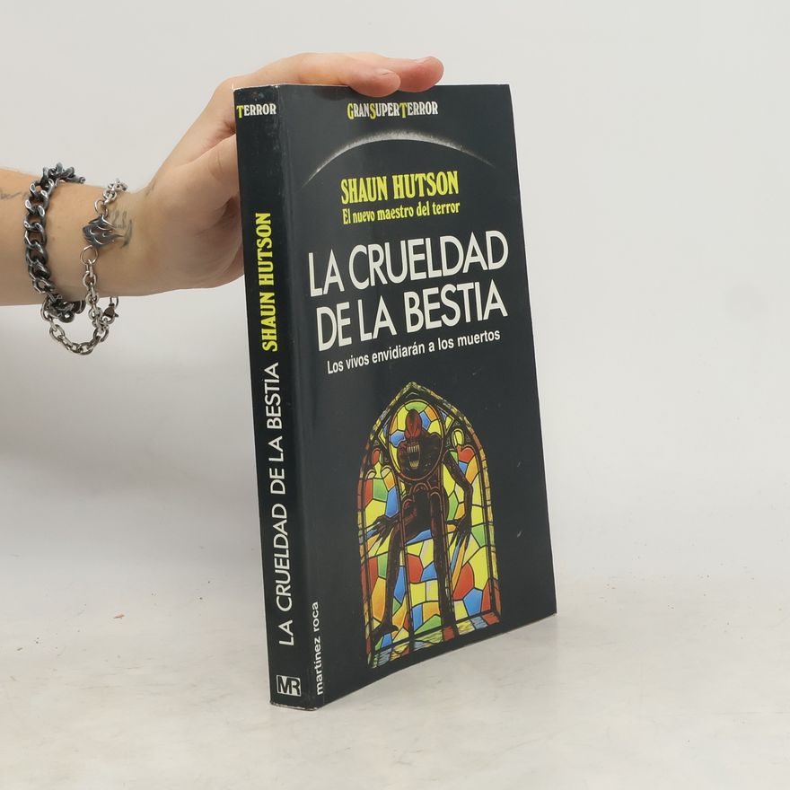 Shaun Hutson La Crueldad de La Bestia