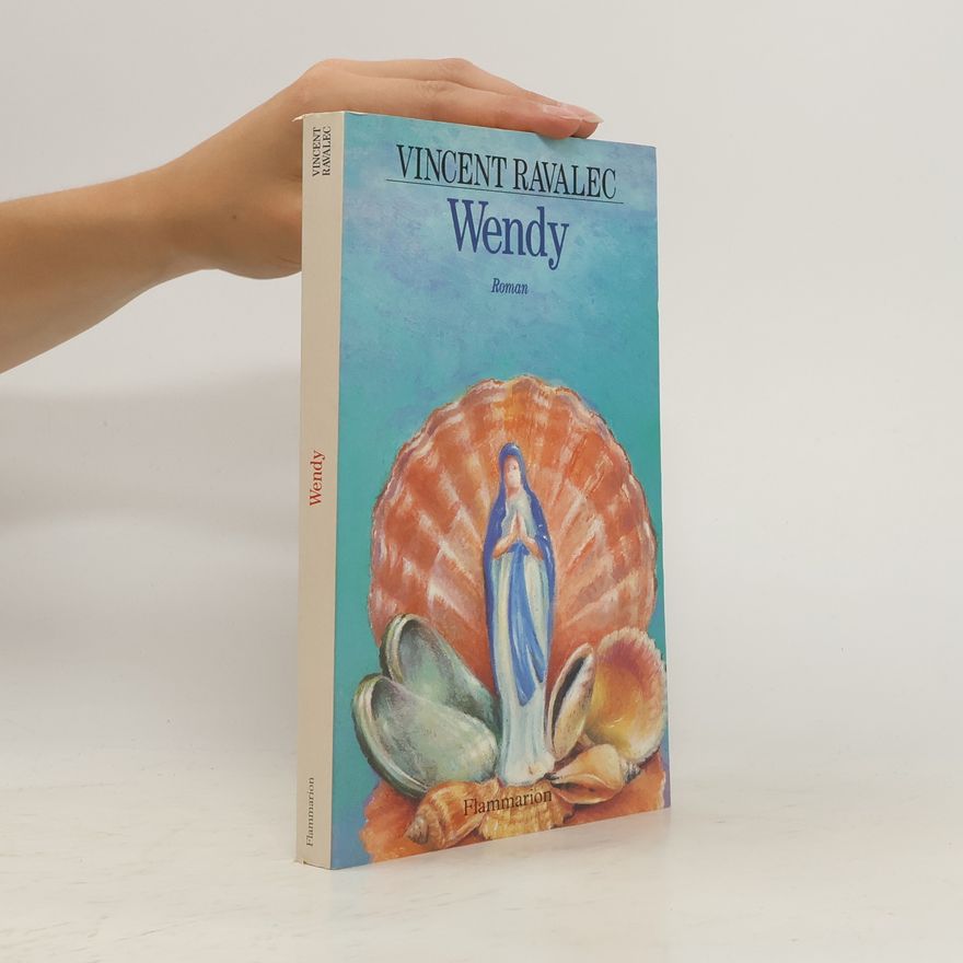 Vincent Ravalec Wendy