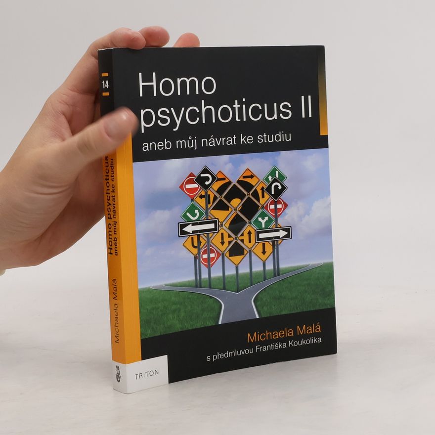 Markéta Dohnalová Homo psychoticus II