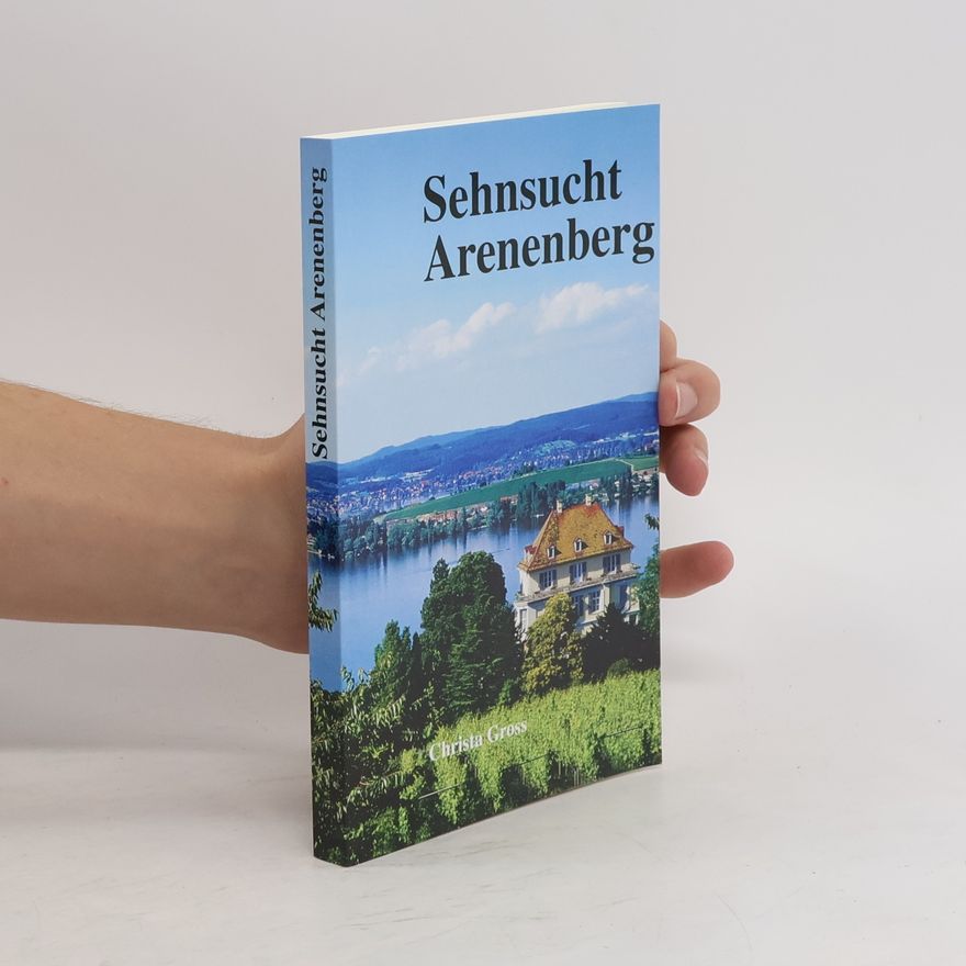 Christa Gross Sehnsucht Arenenberg