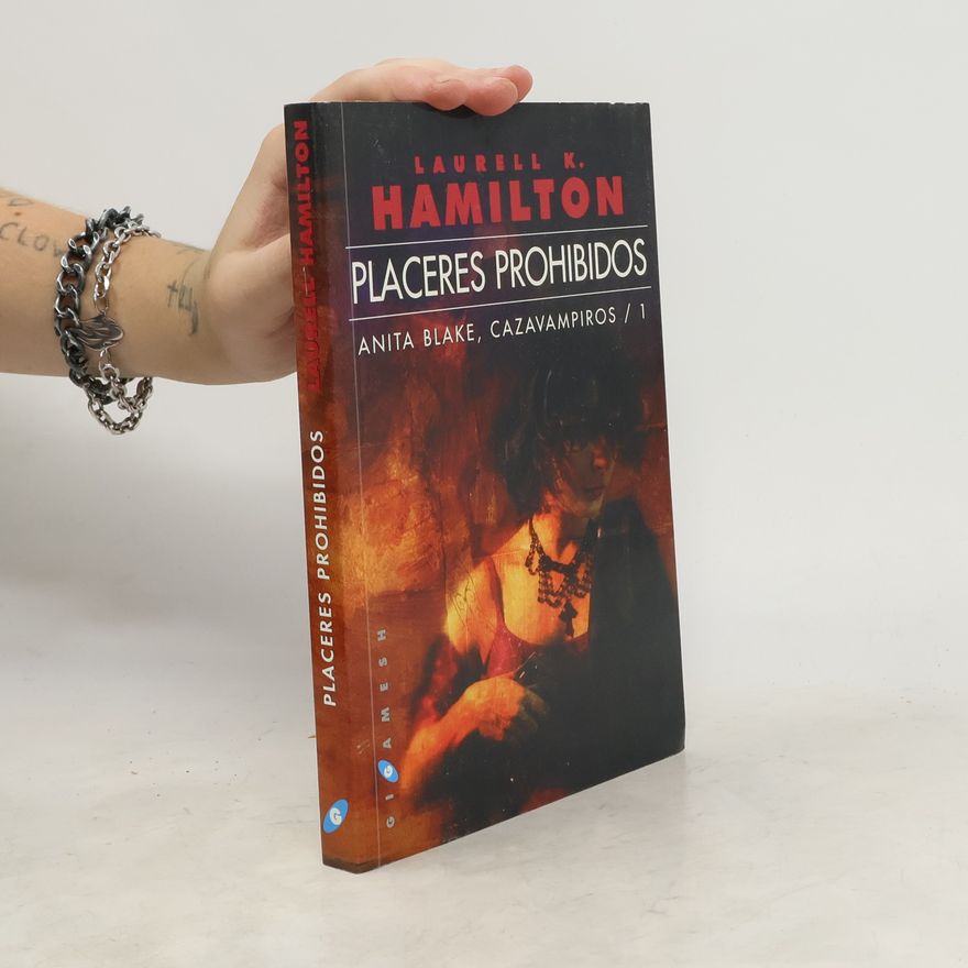 Laurell Kaye Hamilton Placeres prohibidos