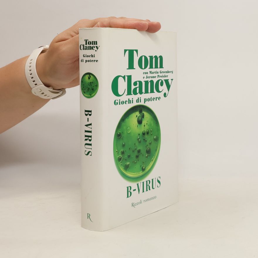 Tom Clancy B-virus. Giochi di potere