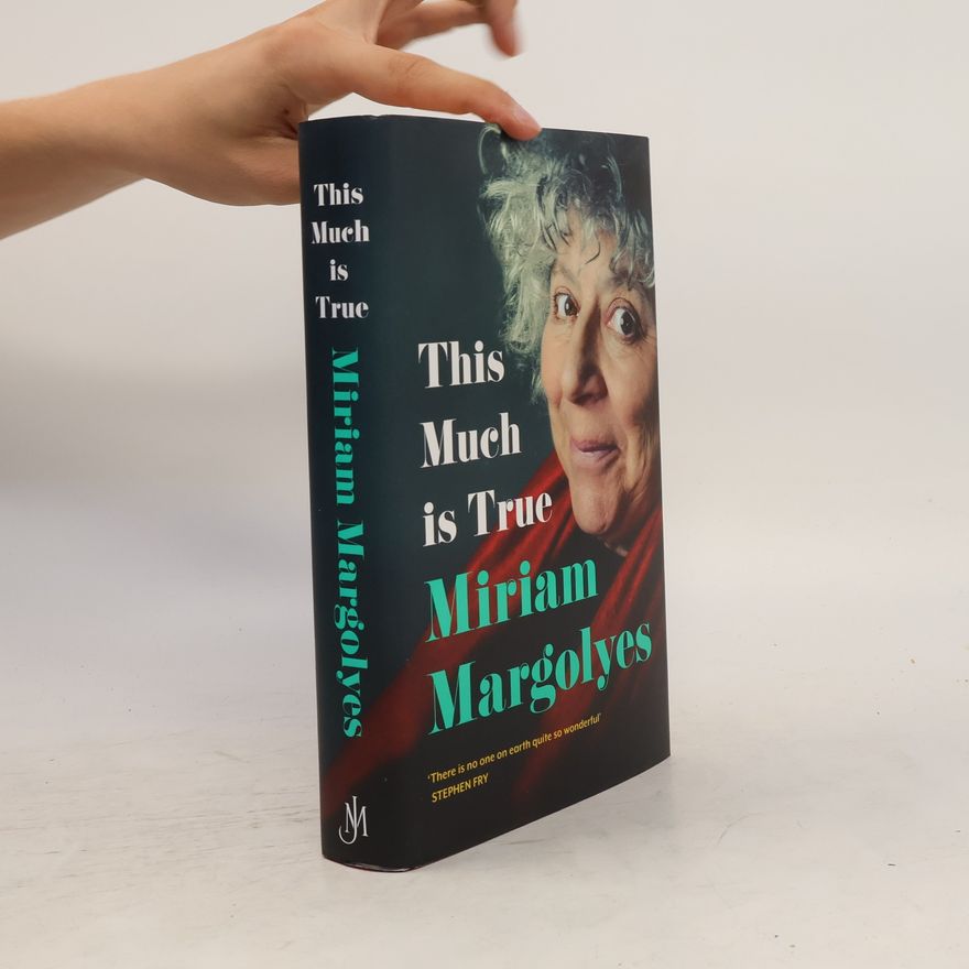 Miriam Margolyes This Much is True